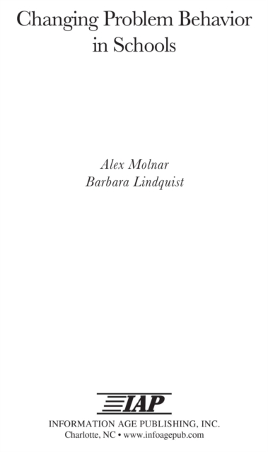 Changing Problem Behavior in Schools