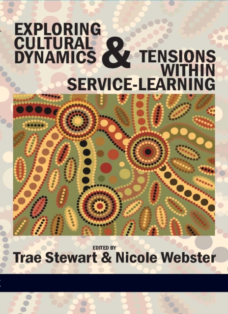 Exploring Cultural Dynamics and Tensions Within Service-Learning