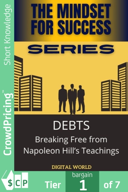 DEBTS - Breaking Free from Napoleon Hill's Teachings