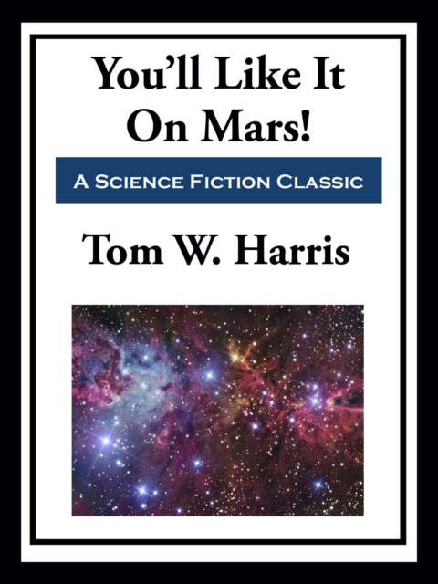 You'll Like It On Mars!