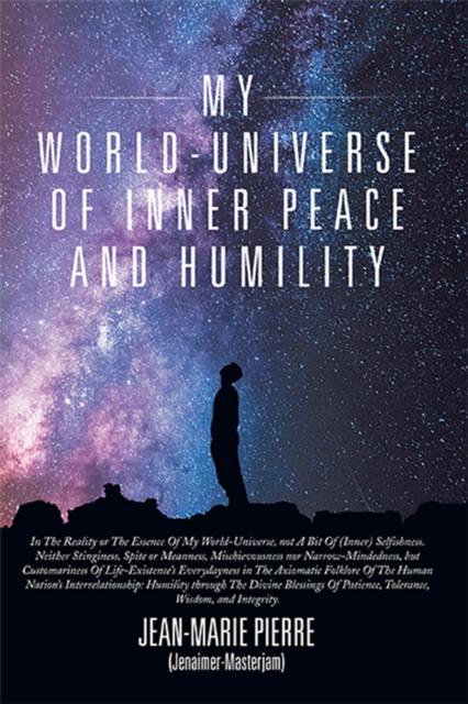 My World-Universe of Inner Peace and Humility