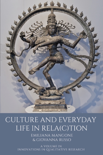 Culture and Everyday Life in Rela(c)tion