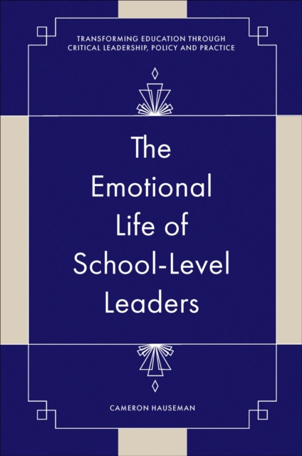 Emotional Life of School-Level Leaders
