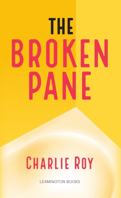 Broken Pane