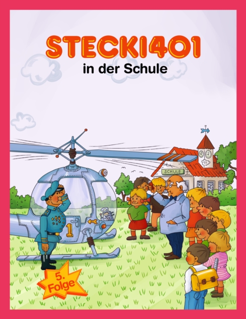 Stecki 401 in der Schule