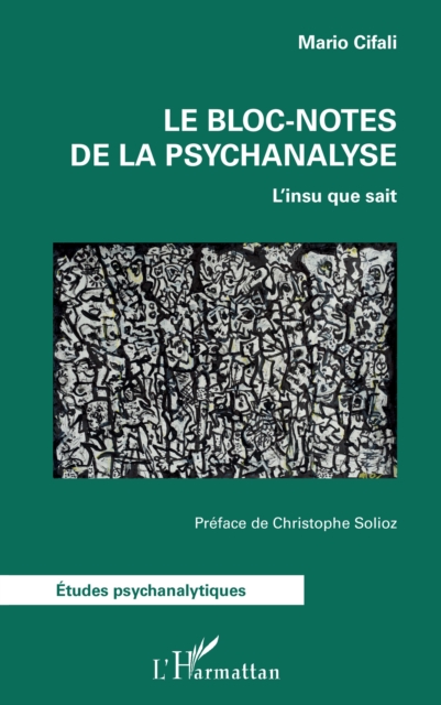 Le bloc-notes de la psychanalyse