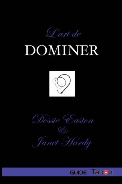 L'Art de Dominer