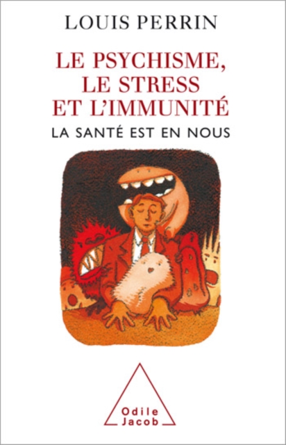 Le Psychisme, le Stress et l'Immunité