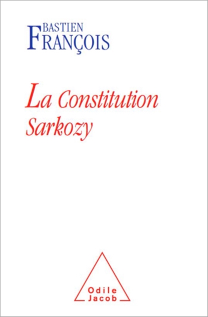 La Constitution Sarkozy