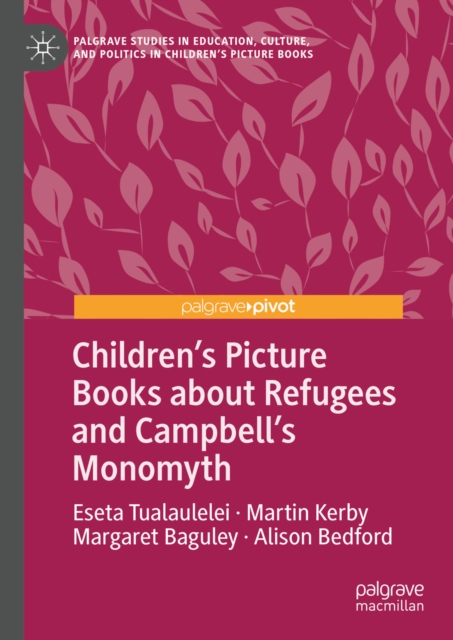 Children's Picture Books about Refugees and Campbell's Monomyth