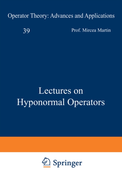 Lectures on Hyponormal Operators