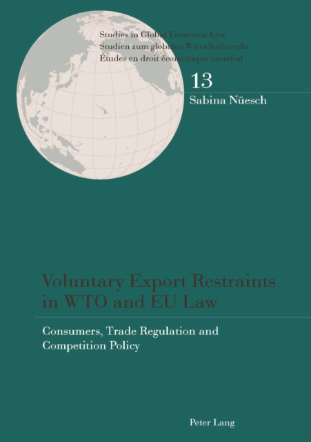 Voluntary Export Restraints in WTO and EU Law
