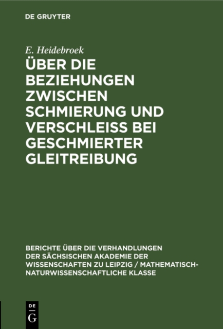 Uber die Beziehungen zwischen Schmierung und Verschleiss bei geschmierter Gleitreibung