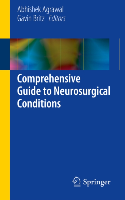 Comprehensive Guide to Neurosurgical Conditions
