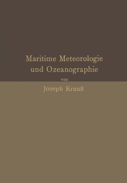Grundzüge der maritimen Meteorologie und Ozeanographie