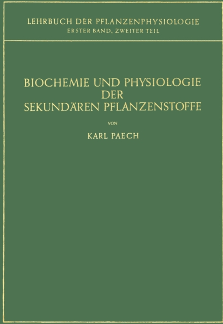 Biochemie und Physiologie der Sekundären Pflanzenstoffe