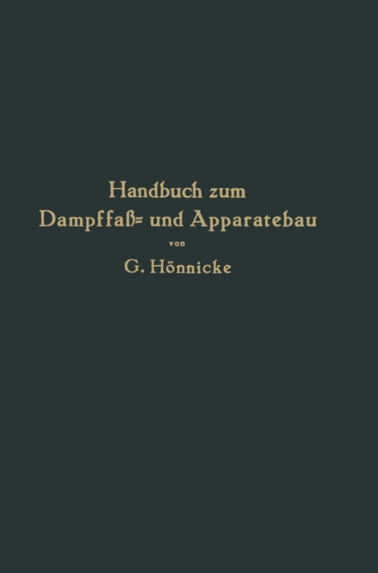 Handbuch zum Dampffaß- und Apparatebau