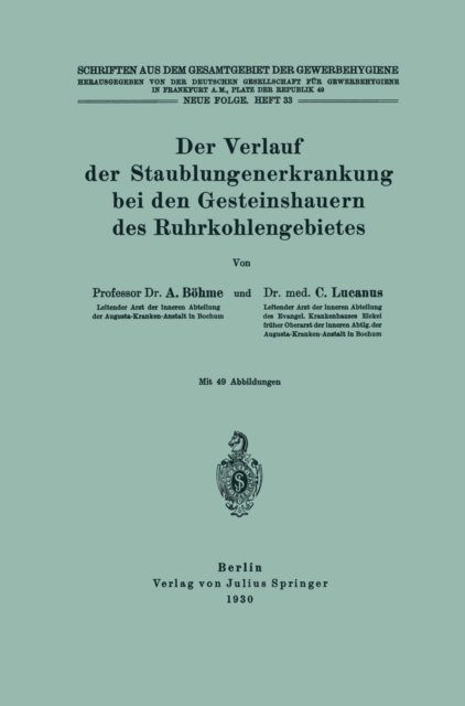 Der Verlauf der Staublungenerkrankung bei den Gesteinshauern des Ruhrkohlengebietes