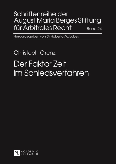 Der Faktor Zeit im Schiedsverfahren