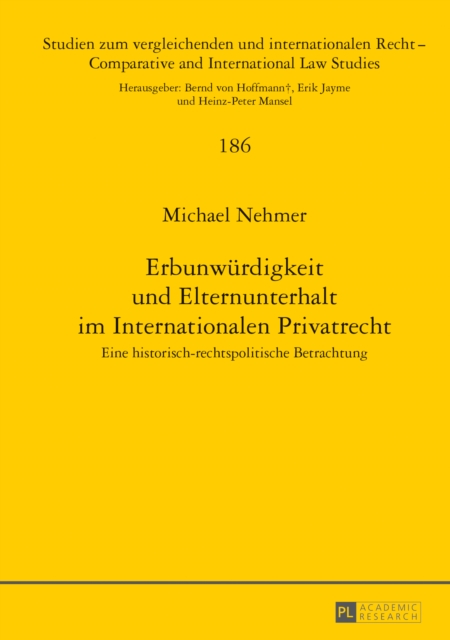Erbunwuerdigkeit und Elternunterhalt im Internationalen Privatrecht