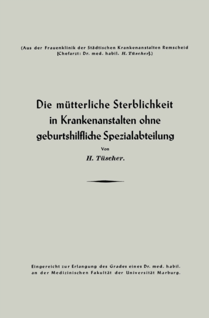 Die mütterliche Sterblichkeit in Krankenanstalten ohne geburtshilfliche Spezialabteilung