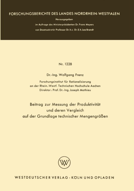 Beitrag zur Messung der Produktivität und deren Vergleich auf der Grundlage technischer Mengengrößen