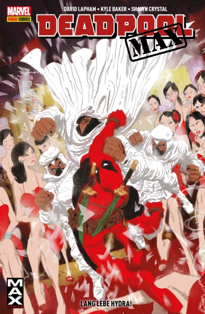 Deadpool Max 2  - Lang lebe Hydra!