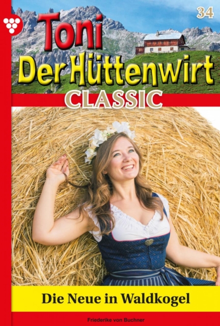 Die Neue in Waldkogel