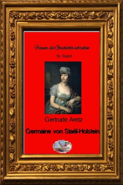 Germaine von Staël-Holstein (Bebildert)