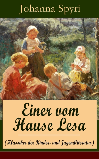 Einer vom Hause Lesa (Klassiker der Kinder- und Jugendliteratur)