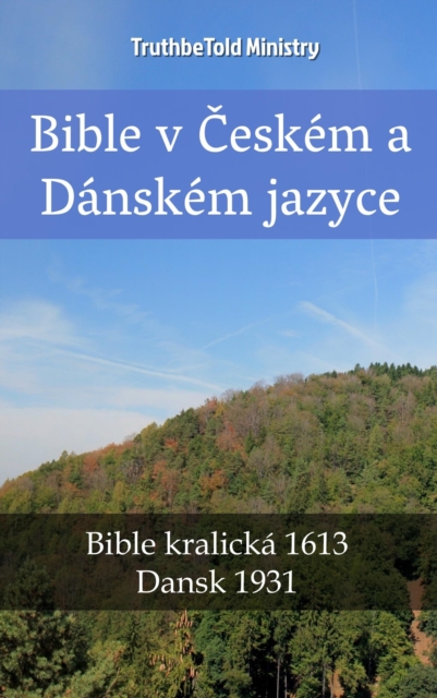 Bible v Českém a Dánském jazyce