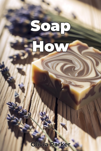 Soap How