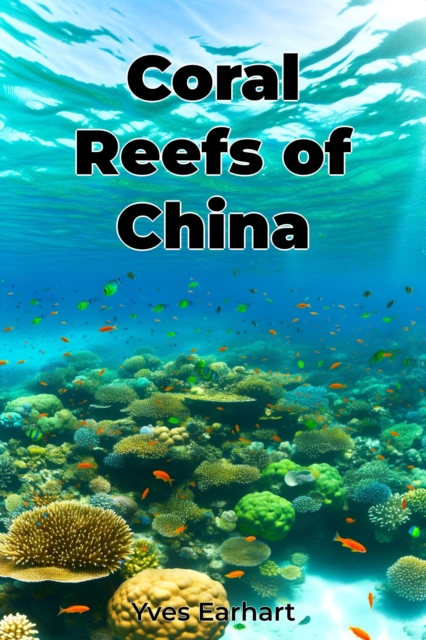 Coral Reefs of China