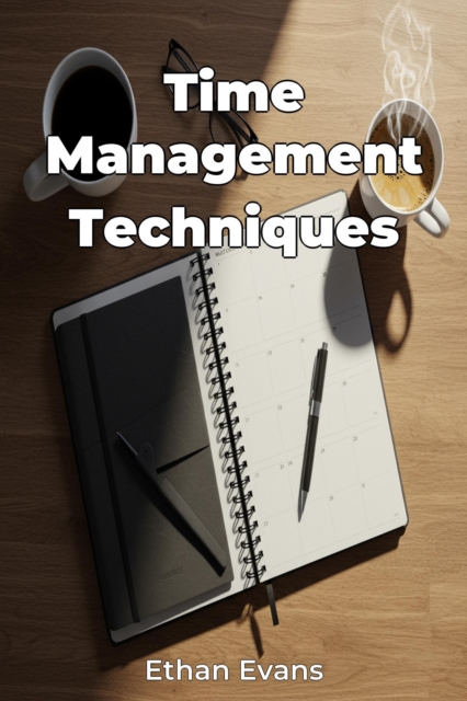 Time Management Techniques