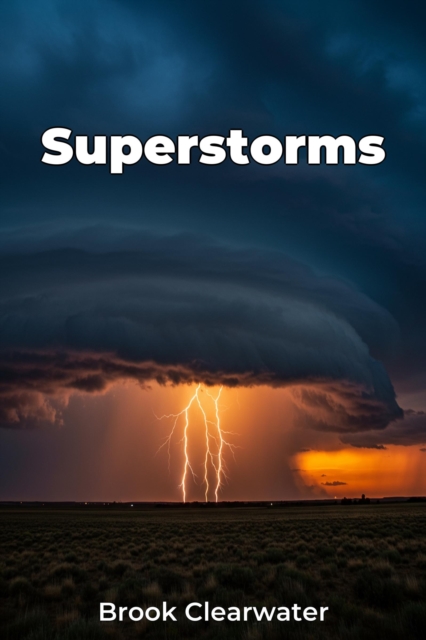Superstorms