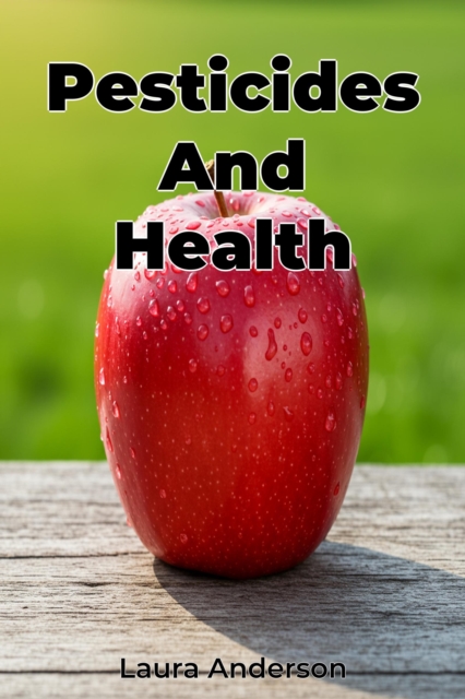 Pesticides And Health