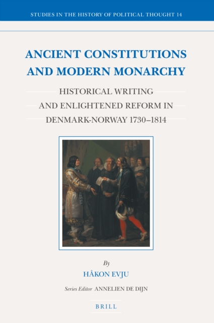Ancient Constitutions and Modern Monarchy