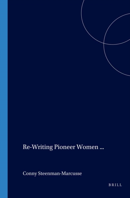 Re-Writing Pioneer Women in Anglo-Canadian Literature