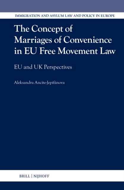 Concept of Marriages of Convenience in EU Free Movement Law