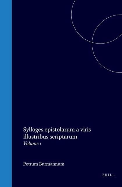 Sylloges epistolarum a viris illustribus scriptarum