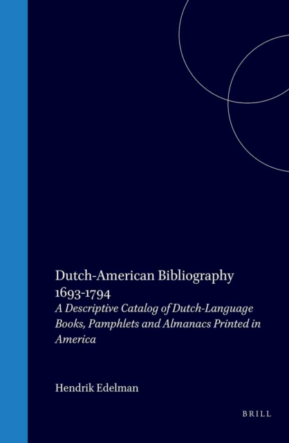 Dutch-American Bibliography, 1693-1794