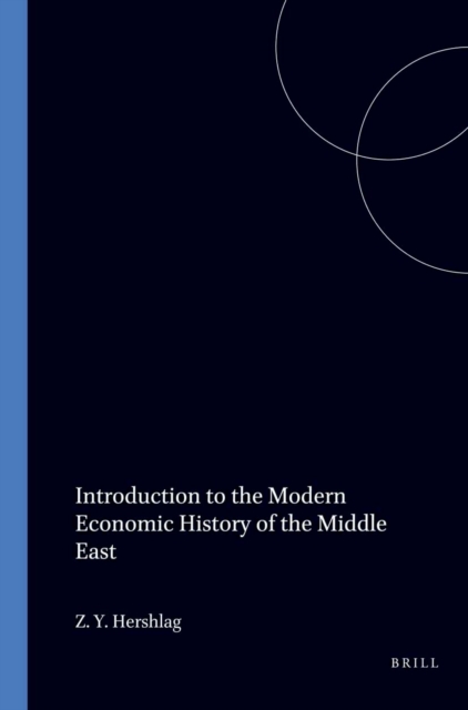 Introduction to the Modern Economic History of the Middle East