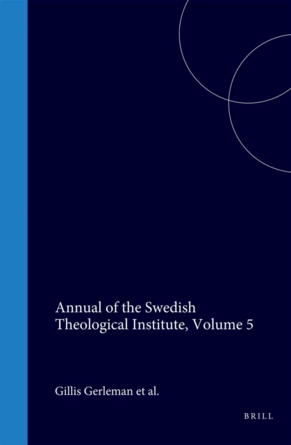 Annual of the Swedish Theological Institute, Volume 5
