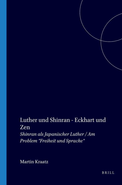 Luther und Shinran - Eckhart und Zen