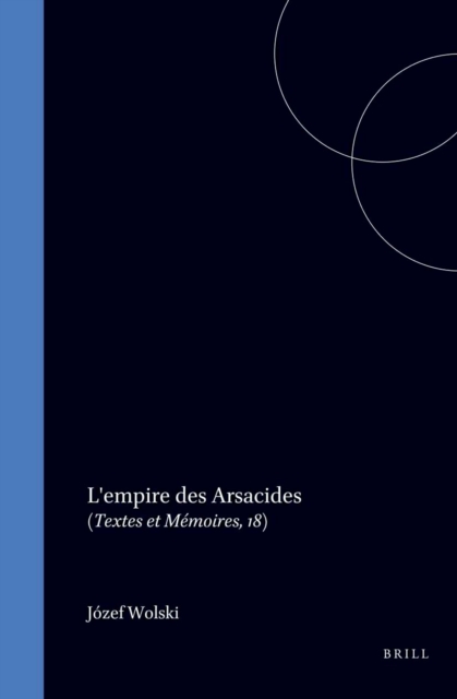 L'empire des Arsacides