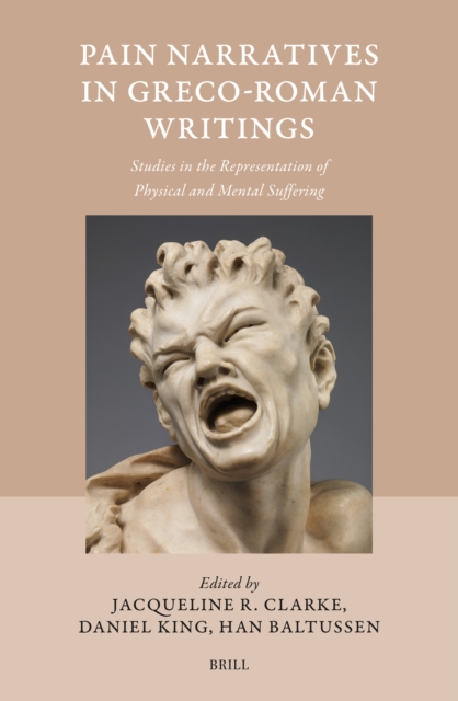 Pain Narratives in Greco-Roman Writings