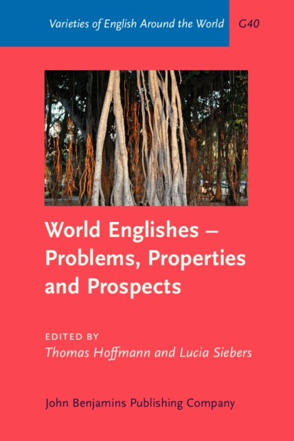 World Englishes - Problems, Properties and Prospects