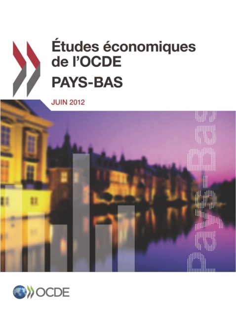 Etudes economiques de l'OCDE : Pays-Bas 2012