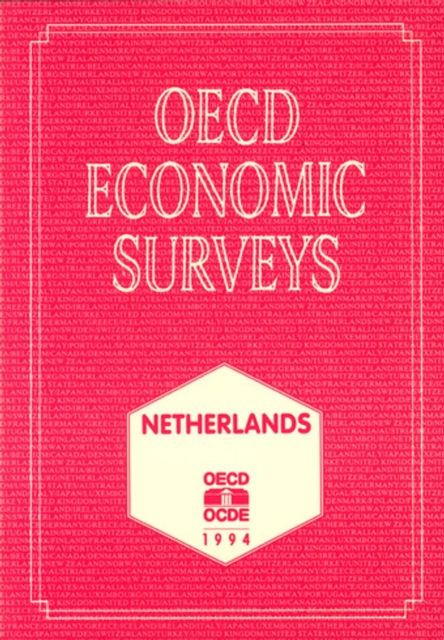 OECD Economic Surveys: Netherlands 1994