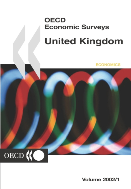 OECD Economic Surveys: United Kingdom 2002